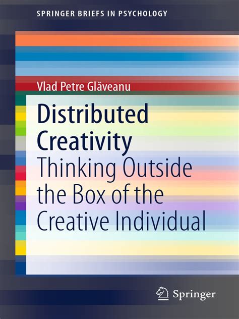 Distributed creativity: Thinking outside the box of the creative indiv